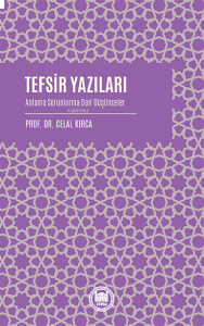 Tefsir Yazıları Anlama Sorunlarına Dair Düşünceler