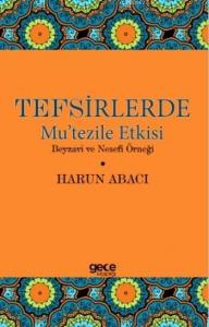 Tefsirlerde Mu'tezile Etkisi; Beyzavi ve Nesefi Örneği