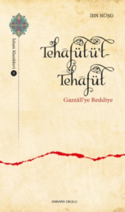 Tehâfütüt-Tehâfüt ;Gazzâlî’ye Reddiye