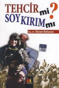 Tehcir mi Soykırım mı?