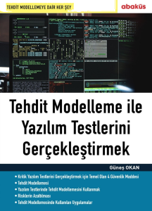 Tehdit Modelleme ile Yazılım Testlerini Gerçekleştirmek