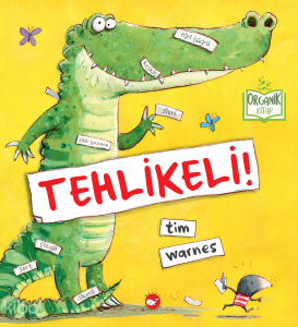 Tehlikeli - Organik (Ciltli)