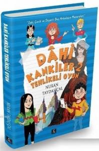 Tehlikeli Oyun - Dahi Kankiler 2
