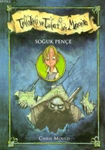 Tehlikeli Tuhaf Bir Macera; Soğuk Pençe