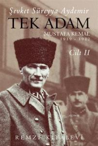 Tek Adam Cilt 2 (Büyük Boy); Mustafa Kemal 1919 - 1922