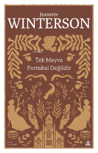 Tek Meyve Portakal Değildir