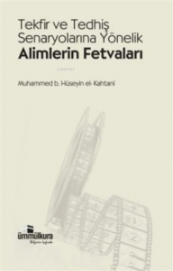 Tekfir ve Tedhiş Senaryolarına Yönelik Alimlerin Fetvaları
