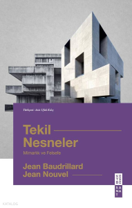 Tekil Nesneler;Mimarlık ve Felsefe