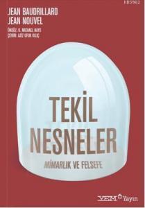 Tekil Nesneler; Mimarlık ve Felsefe