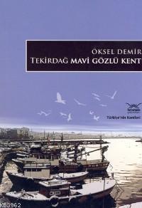 Tekirdağ Mavi Gözlü Kent