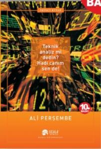Teknik Analiz mi Dedin? Hadi Canım Sen de! - 2