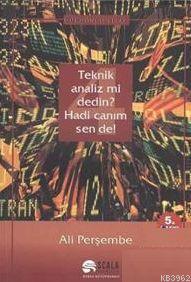Teknik Analiz mi Dedin? Hadi Canım Sen de! - 4