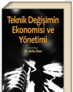 Teknik Değişimin Ekonomisi ve Yönetimi
