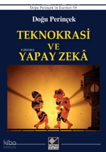 Teknokrasi ve Yapay Zeka