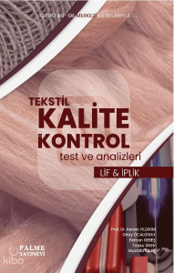 Tekstil Kalite Kontrol Test Ve Analizleri Lif Ve İplik