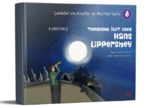 Teleskobu İcat Eden Hans Lippershey