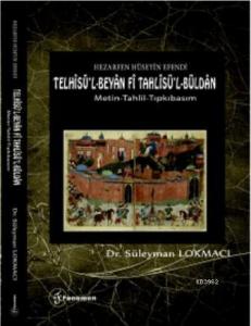 Telhîsü'l-Beyân Fî Tahlîsü'l-Büldân; Hezarfen Hüseyin Efendi