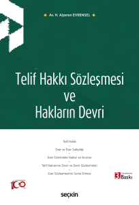 Telif Hakkı Sözleşmesi ve Hakların Devri