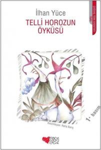 Telli Horoz Öyküsü