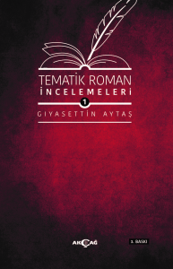 Tematik Roman İncelemeleri - 1