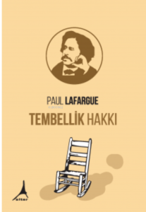 Tembellik Hakkı, Clz