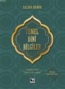 Temel Dini Bilgiler; Gençler İçin "Soru ve Cevaplar"