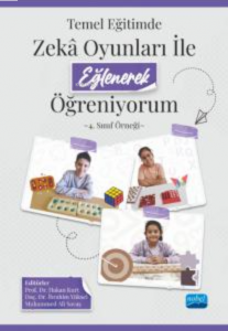 Temel Eğitimde Zeka Oyunları İle Eğlenerek Öğreniyorum- 4. Sınıf Örneği