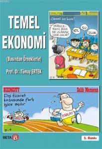 Temel Ekonomi; Basından Örneklerle
