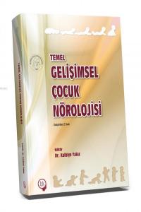 Temel Gelişimsel Çocuk Nörolojisi