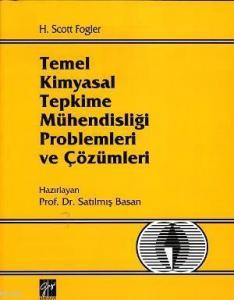 Temel Kimyasal Tepkime Mühendisliği Problemleri ve Çözümleri
