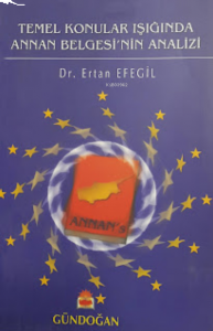 Temel Konular Işığında Annan Belgesi’nin Analizi