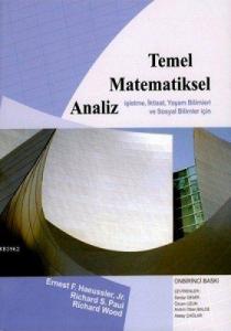 Temel Matematiksel Analiz; İşletme, İktisat, Yaşam Bilimleri ve Sosyal Bilimler İçin