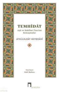 Temhîdât;Aşk ve Hakîkat Üzerine Konuşmalar
