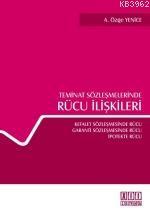 Teminat Sözleşmelerinde Rücu İlişkileri
