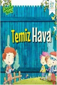 Temiz Hava; Doğayı Koru Serisi