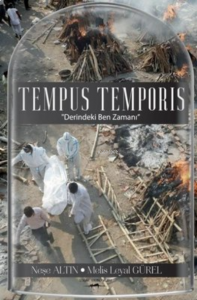 Tempus Temporis;''Derindeki Ben Zamanı''