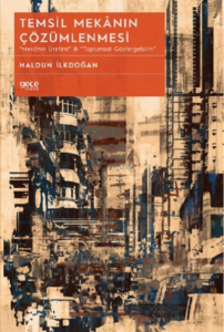 Temsil Mekânın Çözümlenmesi
