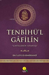 Tenbihü’l Gafilin - Gafillerin Uyanışı