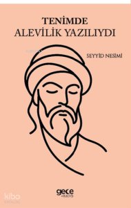 Tenimde Alevilik Yazılıydı