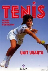Tenis; Teknik - Taktik - Kondisyon