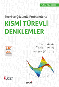Teori ve Çözümlü Problemlerle Kısmi Türevli Denklemler
