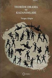 Teoride Drama ve Kazanımları