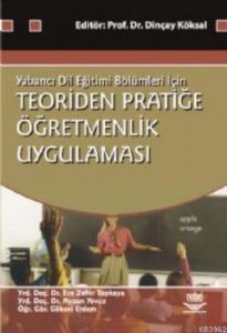 Teoriden Pratiğe Öğretmenlik Uygulaması