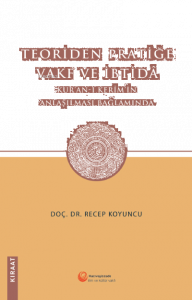 Teoriden Pratiğe Vakf ve İbtidâ