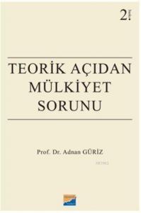 Teorik Açıdan Mülkiyet Sorunu