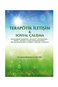Terapötik İletişim & Sosyal Çalışma