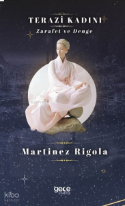 Terazi Kadını;Zarafet Ve Denge