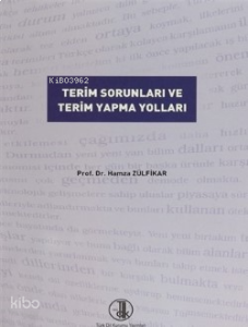 Terim Sorunları ve Terim Yapma Yolları