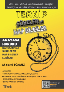 Terkip Anayasa Hukuku Kapsamında  Süreler ve Hap Bilgiler El Kitabı