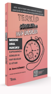 Terkip Medeni Usul Hukuku Kapsamında Süreler ve El Kitabı